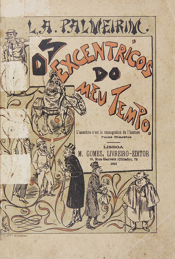 Sete personagens - capa da obra Os Excêntricos do Meu Tempo (1891), de Luís Augusto Palmeirim, com ilustração de Manuel Gustavo Bordalo Pinheiro